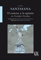 El carácter y la opinión en Estados Unidos, de Santayana | portada del libro