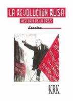 LA REVOLUCION RUSA, de JASAISA | portada del libro