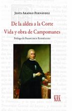 DE LA ALDEA A LA CORTE, de JESUS ARANGO FERNANDEZ | portada del libro