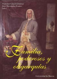 Familia, Poderosos y Oligarquias, de CHACON JIMENEZ | portada del libro