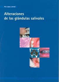 Alteraciones de las Glandulas Salivales, de LÓPEZ JORNET | portada del libro