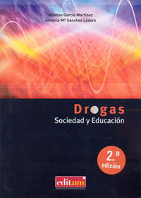 Drogas, Sociedad y Educacion 2ª Ed, de GARCÍA MARTÍNEZ | portada del libro