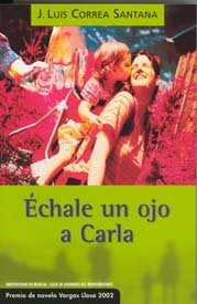 Échale Un Ojo a Carla, de CORREA SANTANA | portada del libro