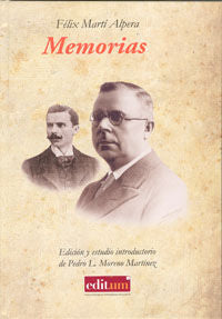 Félix Martí Alpera. Memorias, de MORENO MARTÍNEZ | portada del libro