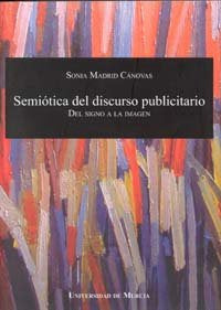 Semiotica del Discurso Publicitario., de MADRID CÁNOVAS | portada del libro