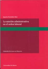 La Sancion Administrativa en el Orden Laboral, de DURENDEZ SÁEZ | portada del libro
