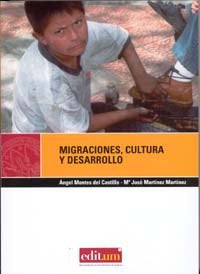 Migraciones, Cultura y Desarrollo, de MONTES DEL CASTILLO | portada del libro