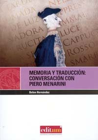 Memoria y Traducción: Conversación con Piero Menarini, de HERNANDEZ GONZALEZ | portada del libro