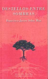 Destellos entre Sombras, de SOLER MUR | portada del libro