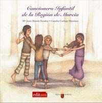 Cancionero Infantil de la Región de Murcia, de MARTÍN ESCOBAR | portada del libro