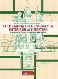 La Literatura en la Historia y la Historia en la Literatura, de CARMONA FERNÁNDEZ | portada del libro