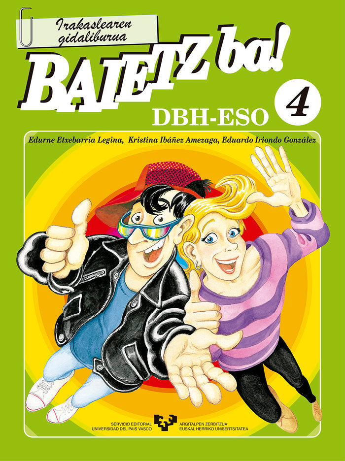 Baietz ba! 4. Irakaslearen gidaliburua, de Etxebarria Legina, Edurne | portada del libro