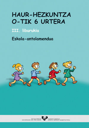 Haur-Hezkuntza 0-tik 6 urtera: I. Norberaren eta ingurunearen ezagutza. II. Adierazpena eta komunika, de Varios autores | por