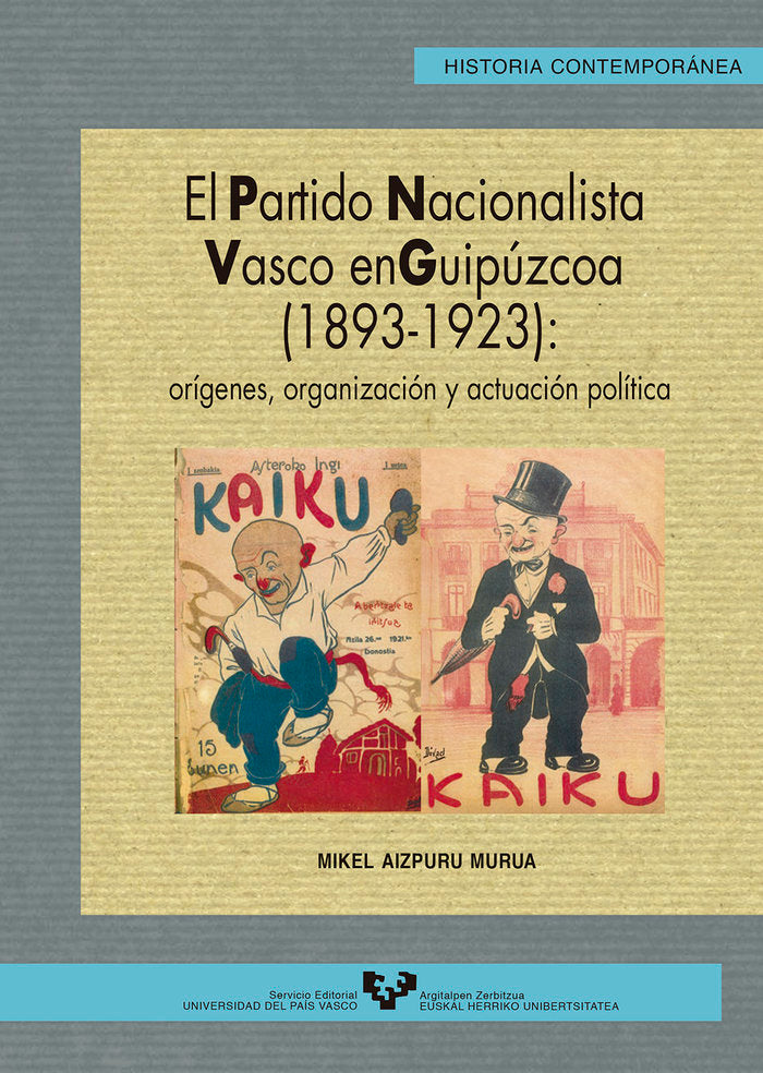 El Partido Nacionalista Vasco en Guipúzcoa (1893-1923), de Aizpuru Murua, Mikel | portada del libro