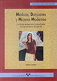 MEDICOS DONJUANES MUJERES MODERNAS, de ARESTI,NEREA | portada del libro