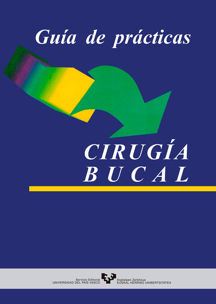 Guía de prácticas. Cirugía bucal, de Santamaría Zuazua, Joseba | portada del libro