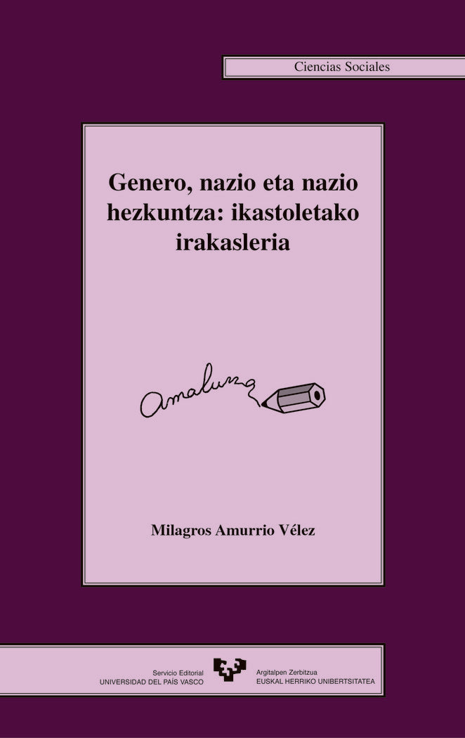 Genero, nazio eta nazio hezkuntza: ikastoletako irakasleria, de Amurrio Vélez, Milagros | portada del libro