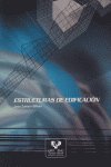 ESTRUCTURAS DE EDIFICACION, de ZIBIAUR BILBAO | portada del libro