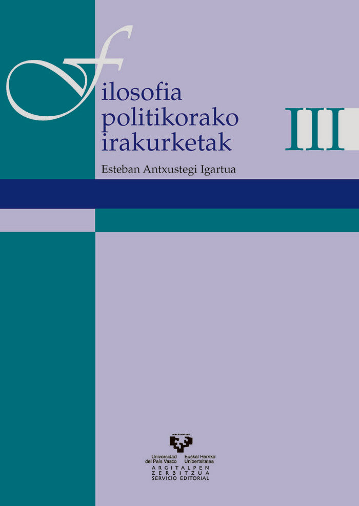 Filosofia politikorako irakurketak III, de Antxustegi Igartua, Esteban | portada del libro