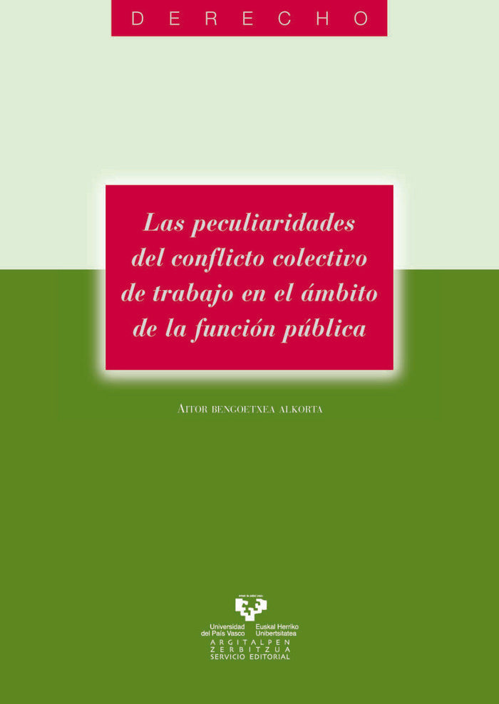 Las peculiaridades del conflicto colectivo de trabajo en el ámbito de la función pública, de Bengoetxea Alkorta, Aitor | port