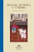 Museos, memoria y turismo, de ARRIETA URTIZBEREA | portada del libro