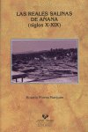 Las Reales Salinas de Añana (siglos X-XIX), de Porres Marijuán, Rosario | portada del libro