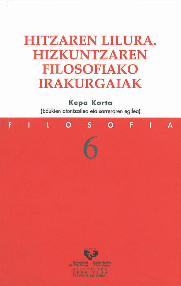Hitzaren lilura. Hizkuntzaren filosofiako irakurgaiak, de KORTA CARRION, KEPA (ED.) | portada del libro