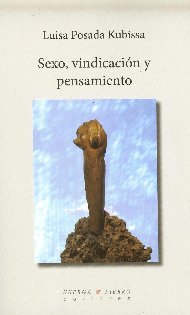Sexo, vindicación y pensamiento, de Posada Kubissa, Luisa | portada del libro
