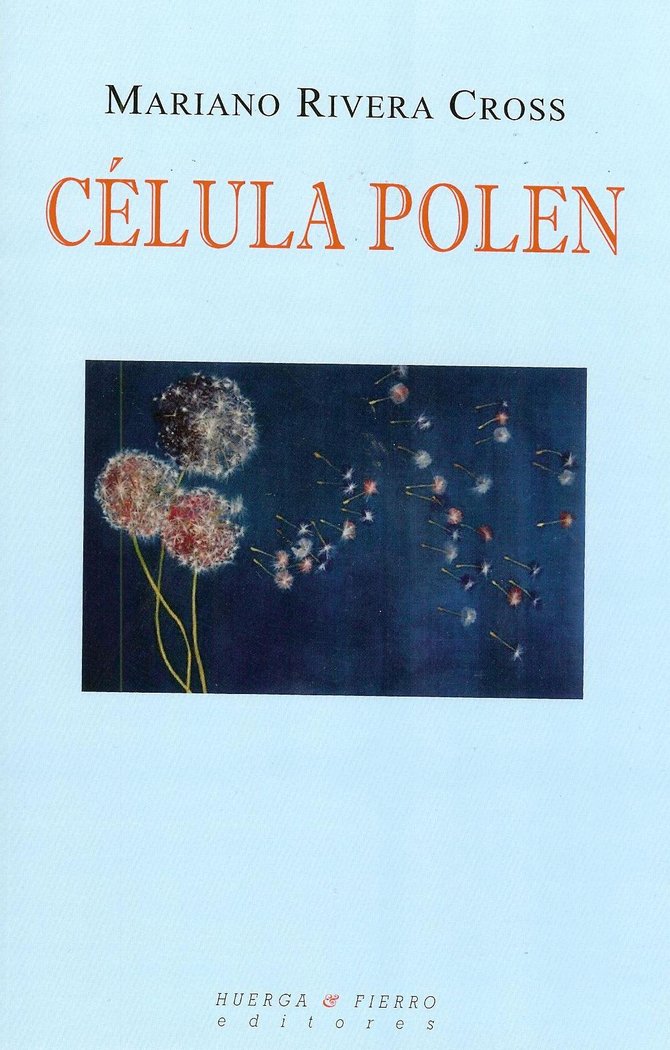 Célula polen, de Rivera Cross, Mariano | portada del libro