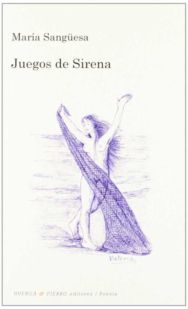 Juegos de Sirena, de Sangüesa García, María | portada del libro
