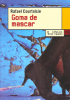 Goma de mascar, de Courtoisie | portada del libro
