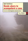 Desde ahora te acompañaré a casa, de Askildsen | portada del libro