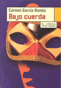 Bajo cuerda, de García Romeu | portada del libro
