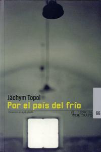 Por el país del frío, de Topol, Jàchym | portada del libro