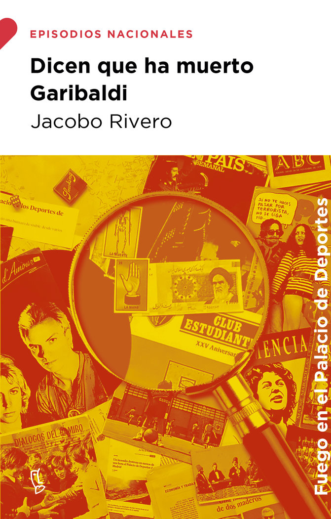 Dicen que ha muerto Garibaldi, de RIVERO, JACOBO | portada del libro