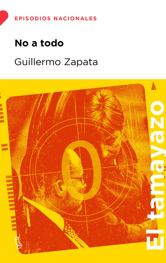 No a todo, de ZAPATA, GUILLERMO | portada del libro