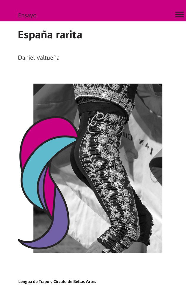 ESPAÑA RARITA, de VALTUEÑA, DANIEL | portada del libro