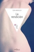 La rendición, de BENTLEY | portada del libro