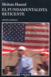 El fundamentalista reticente, de Hamid, Mohsin | portada del libro