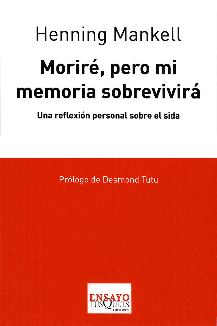 Moriré, pero mi memoria sobrevivirá, de Mankell, Henning | portada del libro