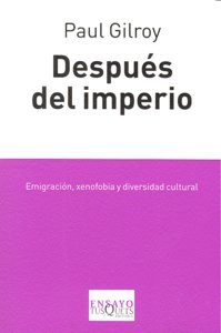 Después del imperio, de Gilroy, Paul | portada del libro