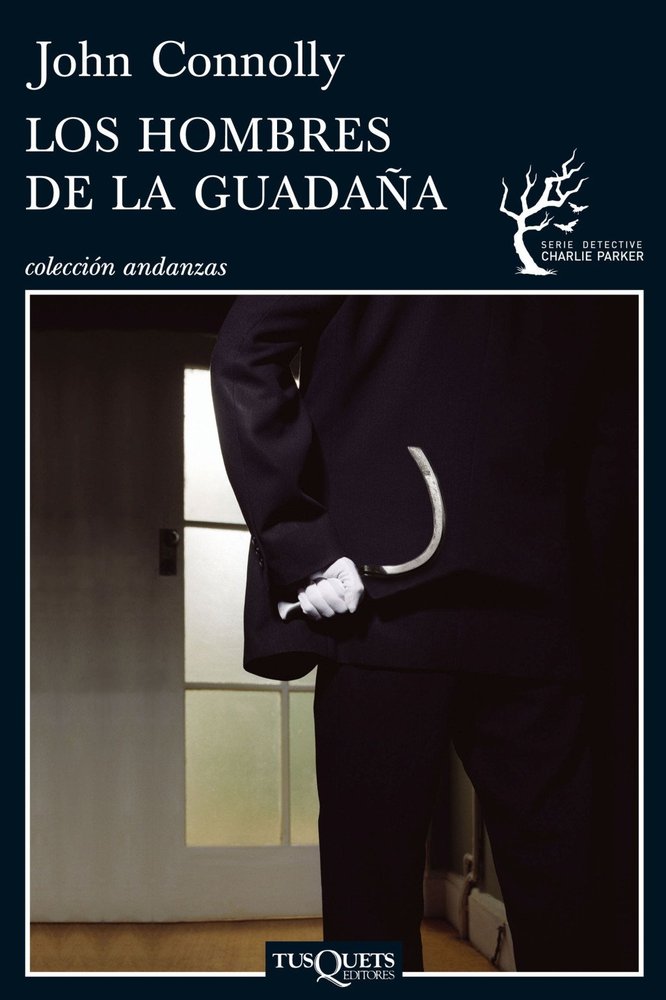 Los hombres de la Guadaña, de Connolly, John | portada del libro