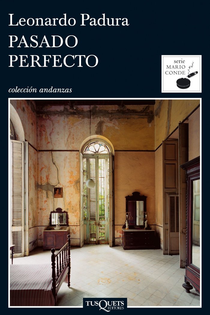 Pasado perfecto, de Padura, Leonardo | portada del libro