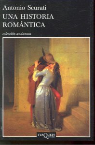 Una historia romántica, de Scurati, Antonio | portada del libro