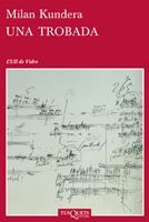 Una trobada, de Kundera, Milan | portada del libro
