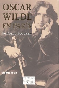 Oscar Wilde en París, de Lottman, Herbert | portada del libro