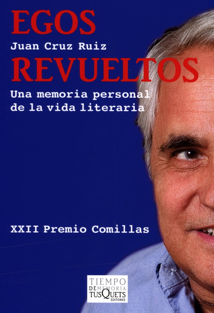 Egos revueltos, de Cruz Ruiz, Juan | portada del libro