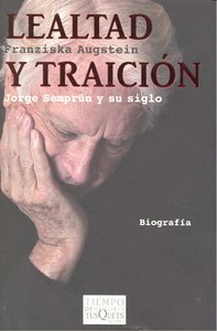 Lealtad y traición, de Augstein, Franziska | portada del libro