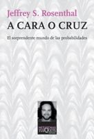 A cara o cruz, de Rosenthal, Jeffrey S. | portada del libro