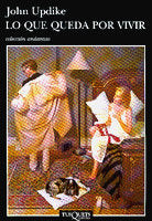 Lo que queda por vivir, de Updike, John | portada del libro